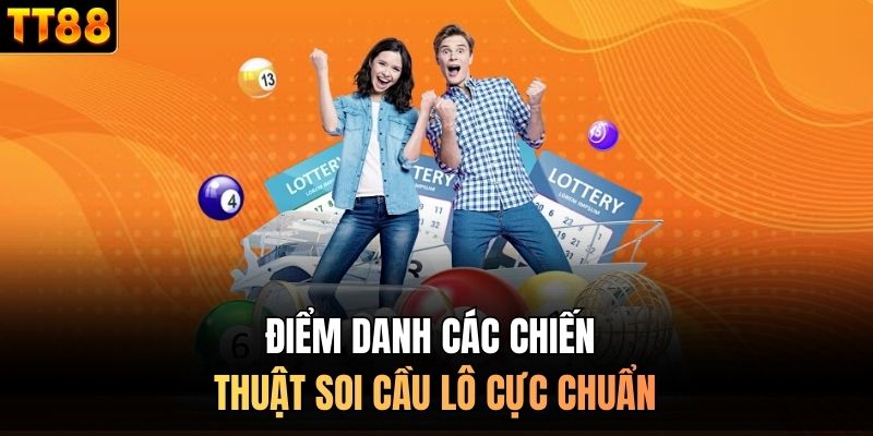 Điểm danh các chiến thuật soi cầu lô cực chuẩn